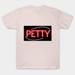 PETTY T-Shirt